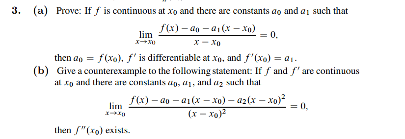 Solved (a) ﻿Prove: If f ﻿is continuous at x0 ﻿and there are | Chegg.com