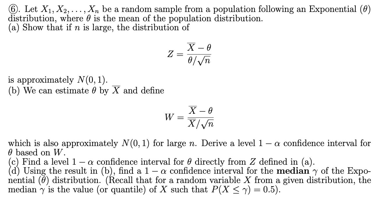 Solved 6 Let X1 X2 Xn Be A Random Sample From A 2856