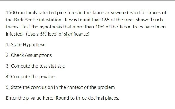 Solved 1500 randomly selected pine trees in the Tahoe area | Chegg.com