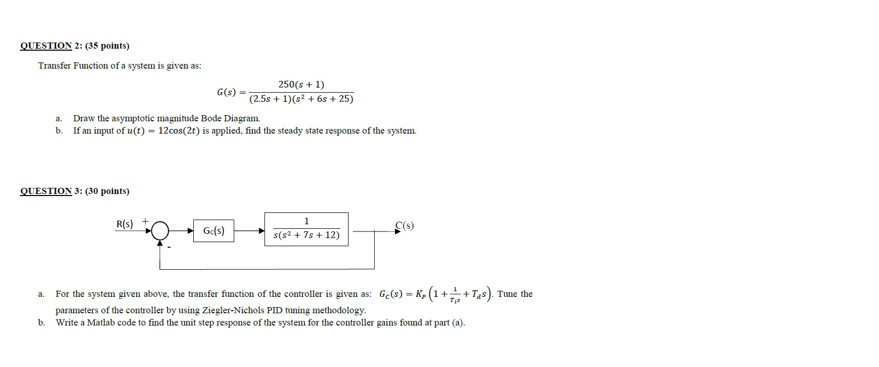 Solved Question 2 35 Points Transfer Function Of A Sys Chegg Com