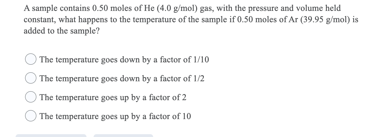 Solved A Sample Contains 0.50 Moles Of He (4.0 G/mol) Gas, | Chegg.com