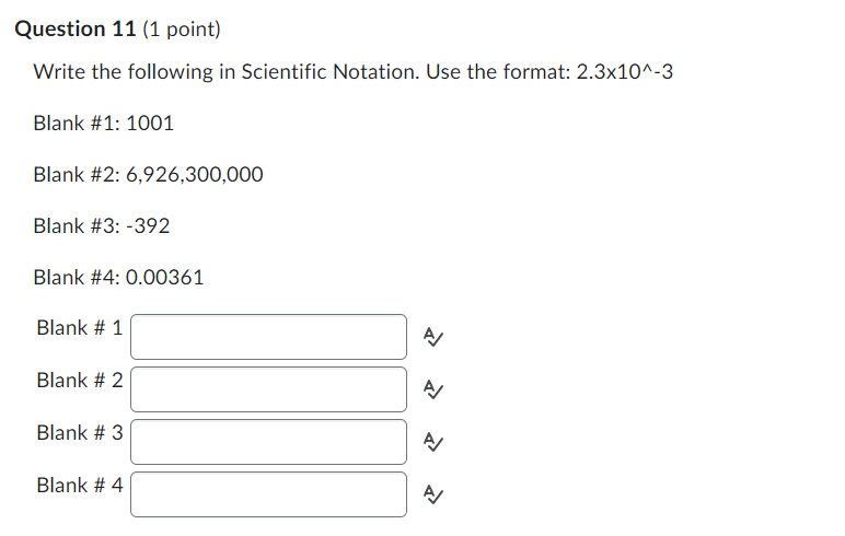 Solved Write The Following In Scientific Notation. Use The | Chegg.com