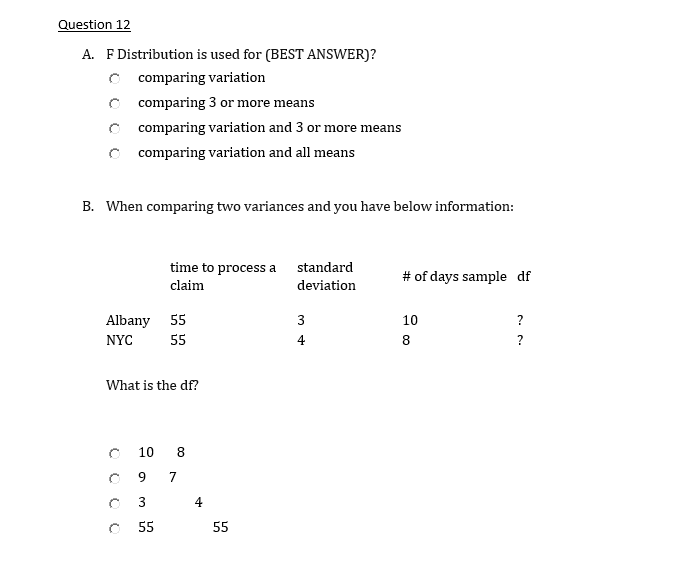 Solved Question 12 A. F Distribution is used for (BEST | Chegg.com