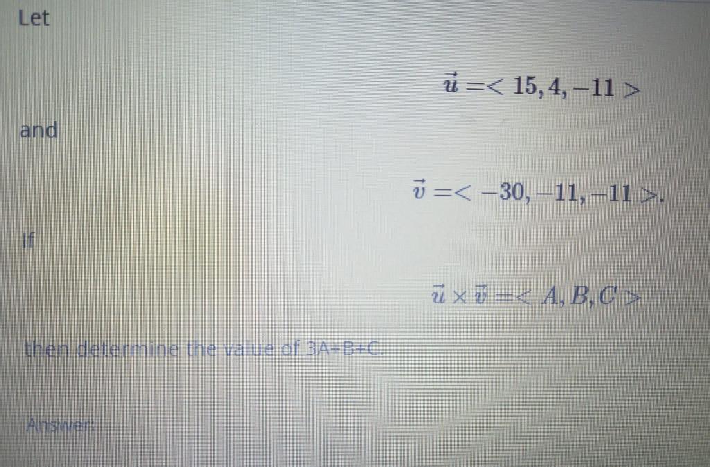 Solved Let and then determine the value of 3A+B+C. Answer: | Chegg.com