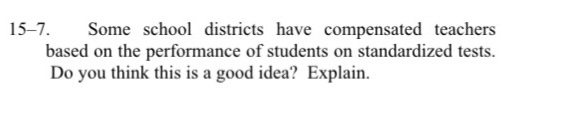 Solved Some school districts have compensated teachers based | Chegg.com