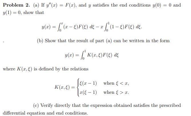 Solved Problem 2. (a) If y" (2) = F(x), and y satisfies the | Chegg.com
