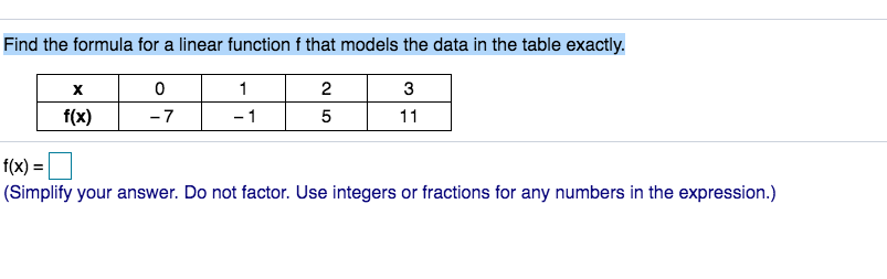 Solved Find the formula for a linear function f that models | Chegg.com