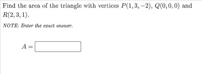 Solved Find The Area Of The Triangle With Vertices | Chegg.com