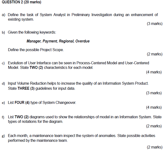 Solved Question 2 20 Marks A Define The Task Of System Chegg Com