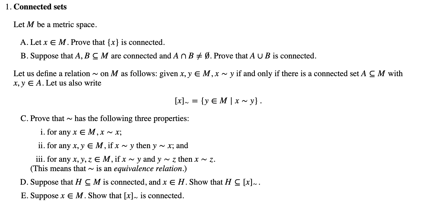 Solved 1 Connected Sets Let M Be A Metric Space A Let Chegg Com