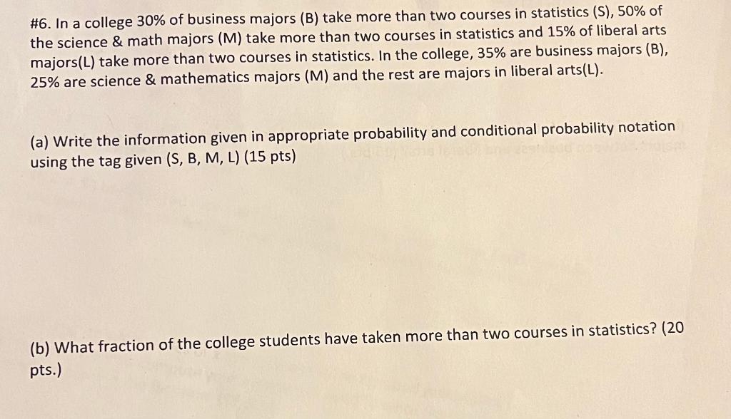 Solved \#6. In A College 30% Of Business Majors (B) Take | Chegg.com