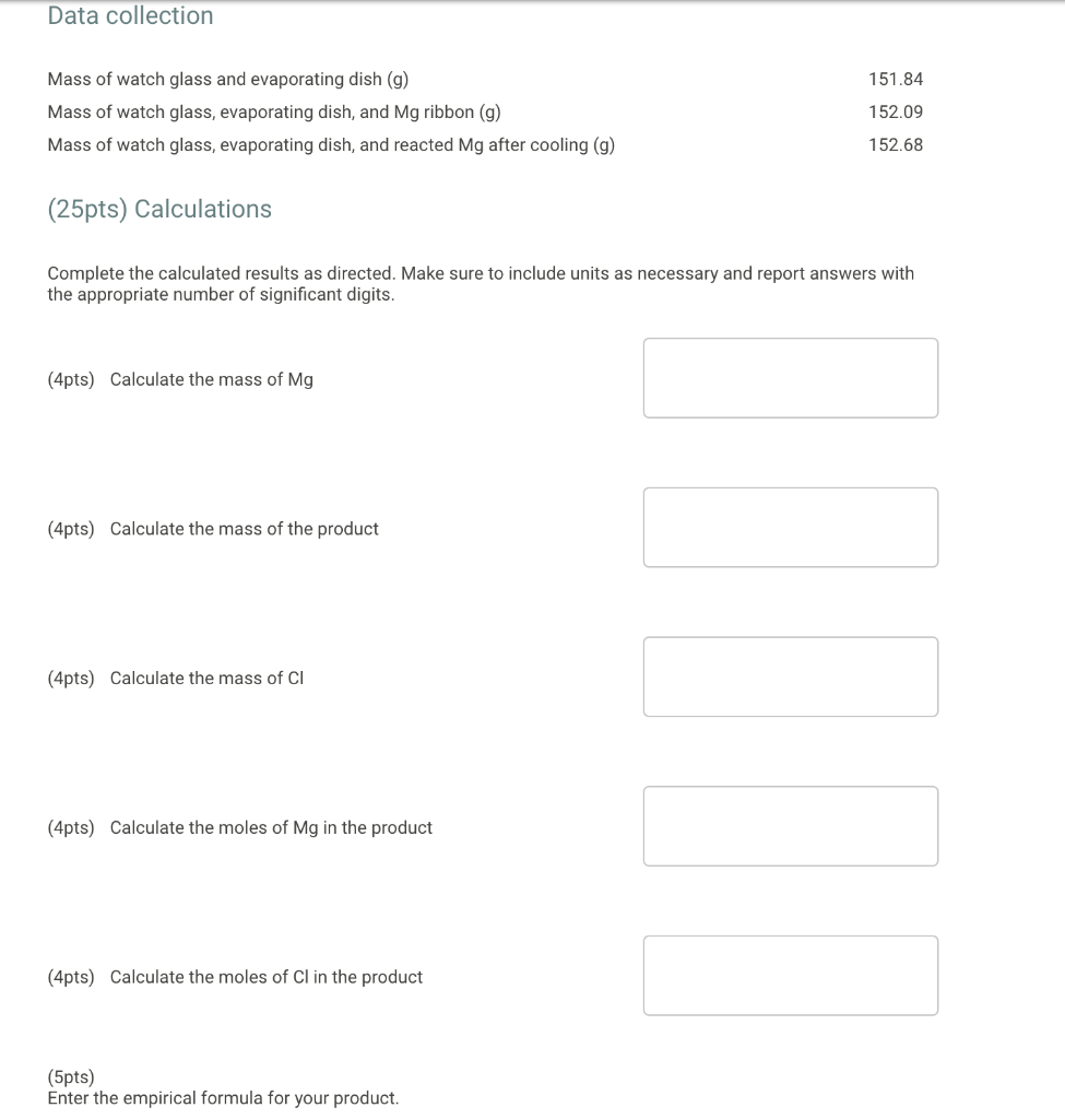 Solved Mass of watch glass and evaporating dish (g) Mass of