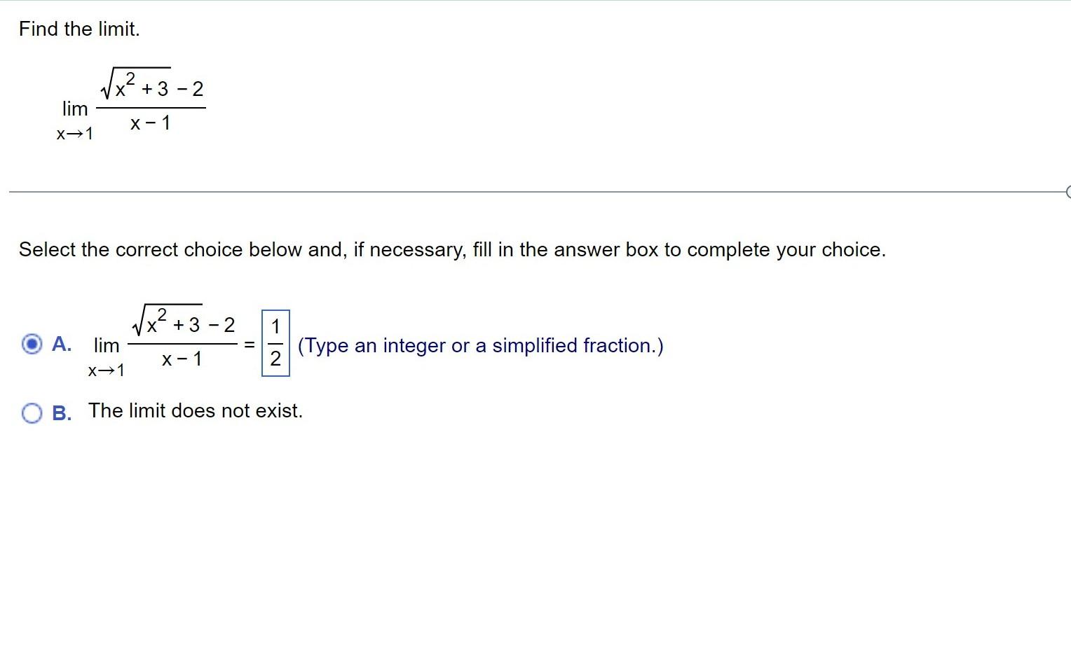 Solved Find The Limit Limx→1x−1x2 3−2 Select The Correct