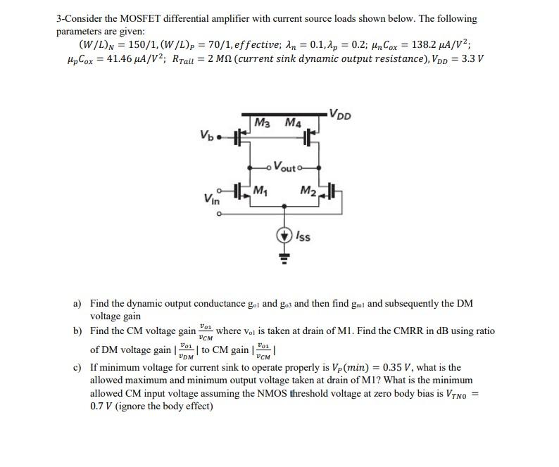 Solved 3-Consider The MOSFET Differential Amplifier With | Chegg.com