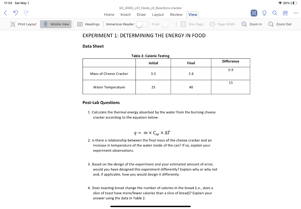 Solved EXPERIMENT 1 DETERMINING THE ENERGY IN FOOD Data