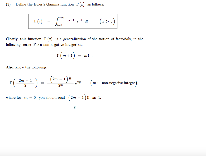 Problem Using Euler's Gamma Solved (3) Define the Euler's Gamma function r(2) as | Chegg.com