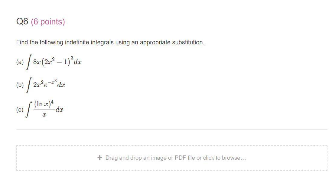 Solved Q6 (6 points) Find the following indefinite integrals | Chegg.com