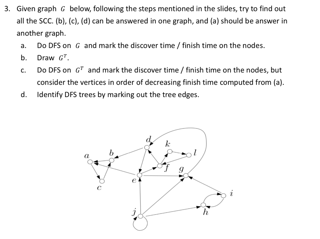 Solved 3. Given graph G below, following the steps mentioned | Chegg.com