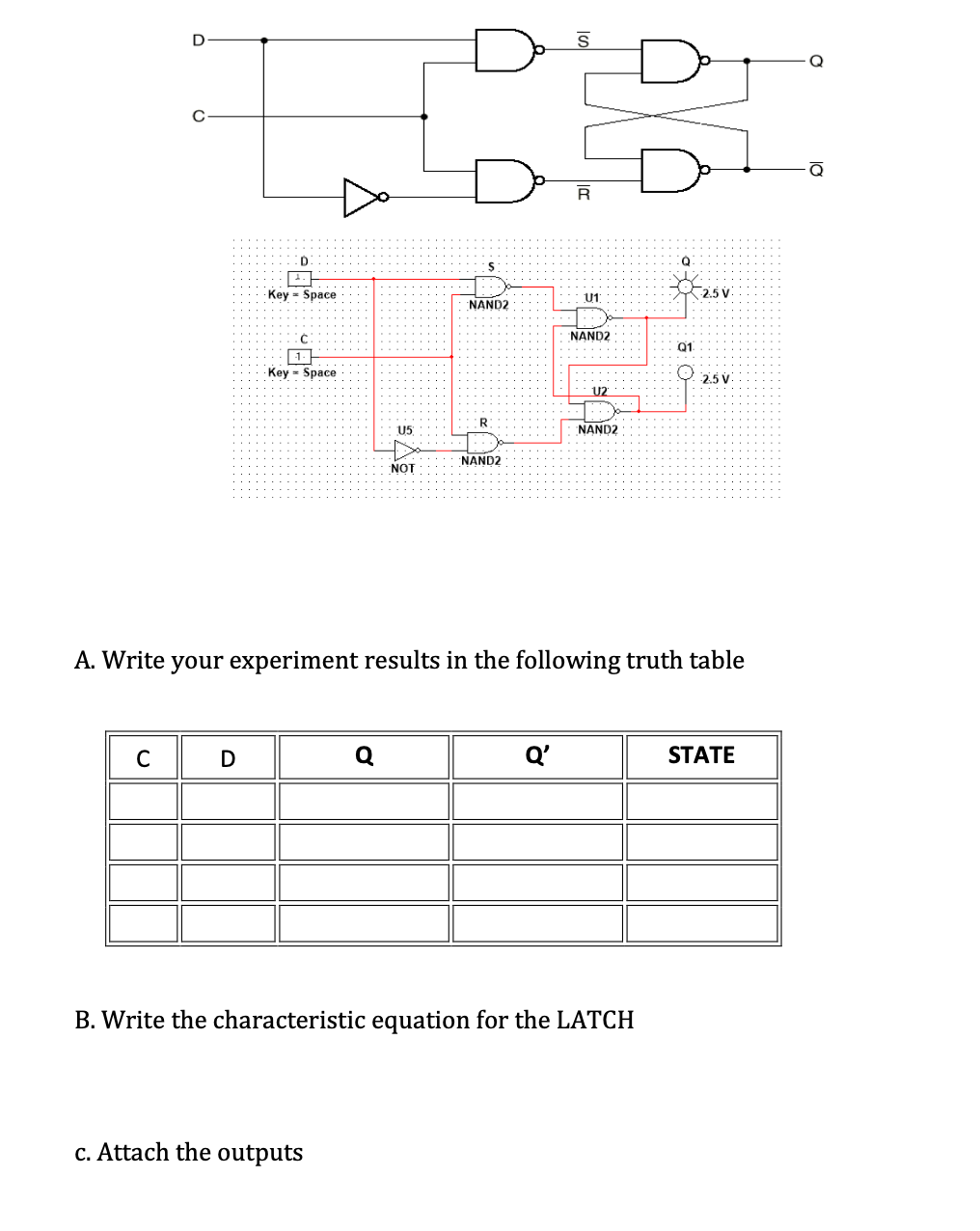 Solved Question 5. Construct a D latch using SR latch and
