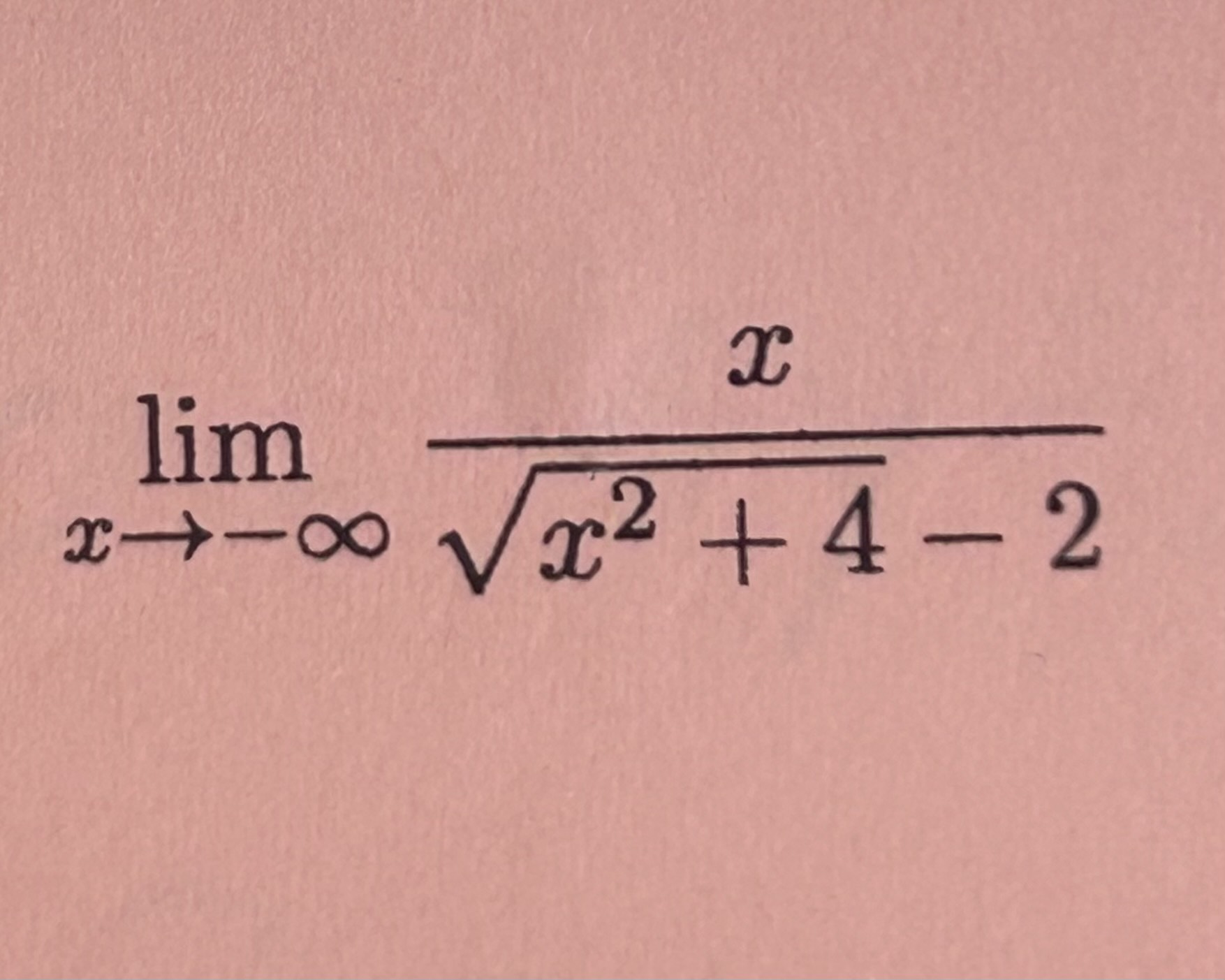 Solved Limx→−∞x24−2x 0944