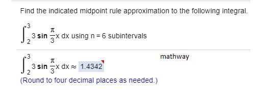 solved-find-the-indicated-midpoint-rule-approximation-to-the-chegg