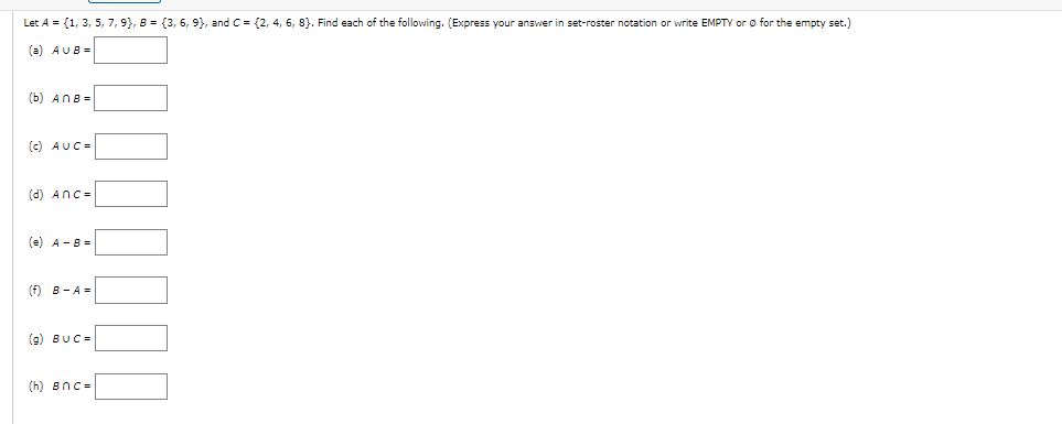 Solved Let A={1,3,5,7,9},B={3,6,9}, And C={2,4,6,8}. Find | Chegg.com