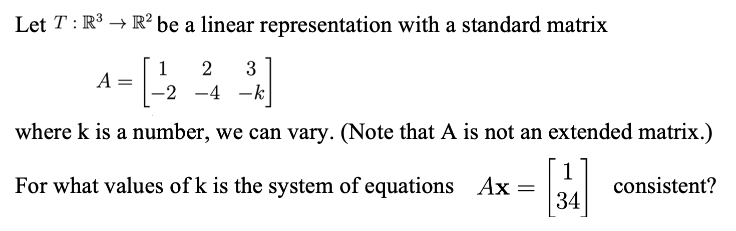 Solved Let T:R3→R2 be a linear representation with a | Chegg.com