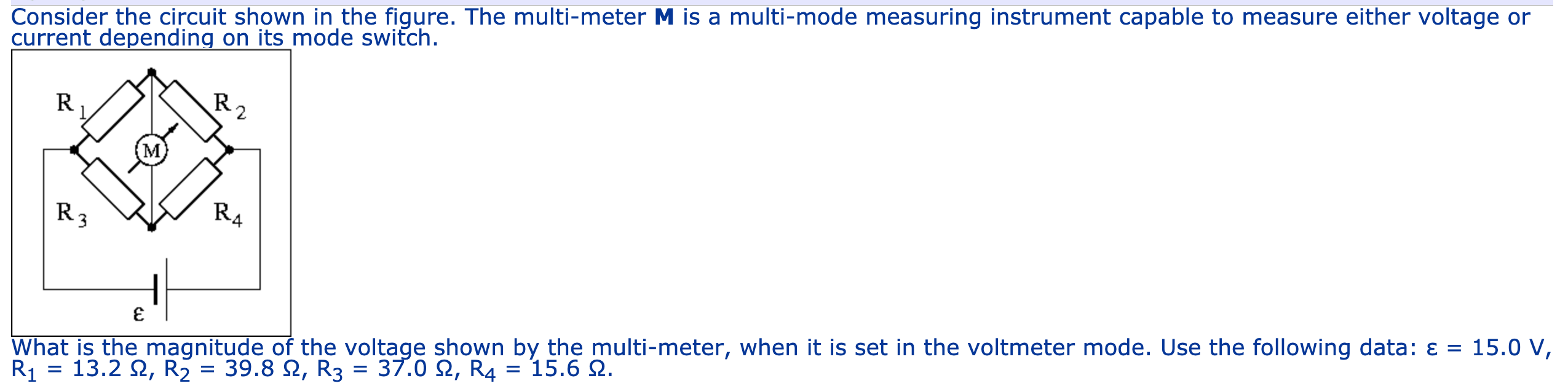 Consider the circuit shown in the figure. the multi-meter m is a multi-mode measuring instrument capable to measure either vo