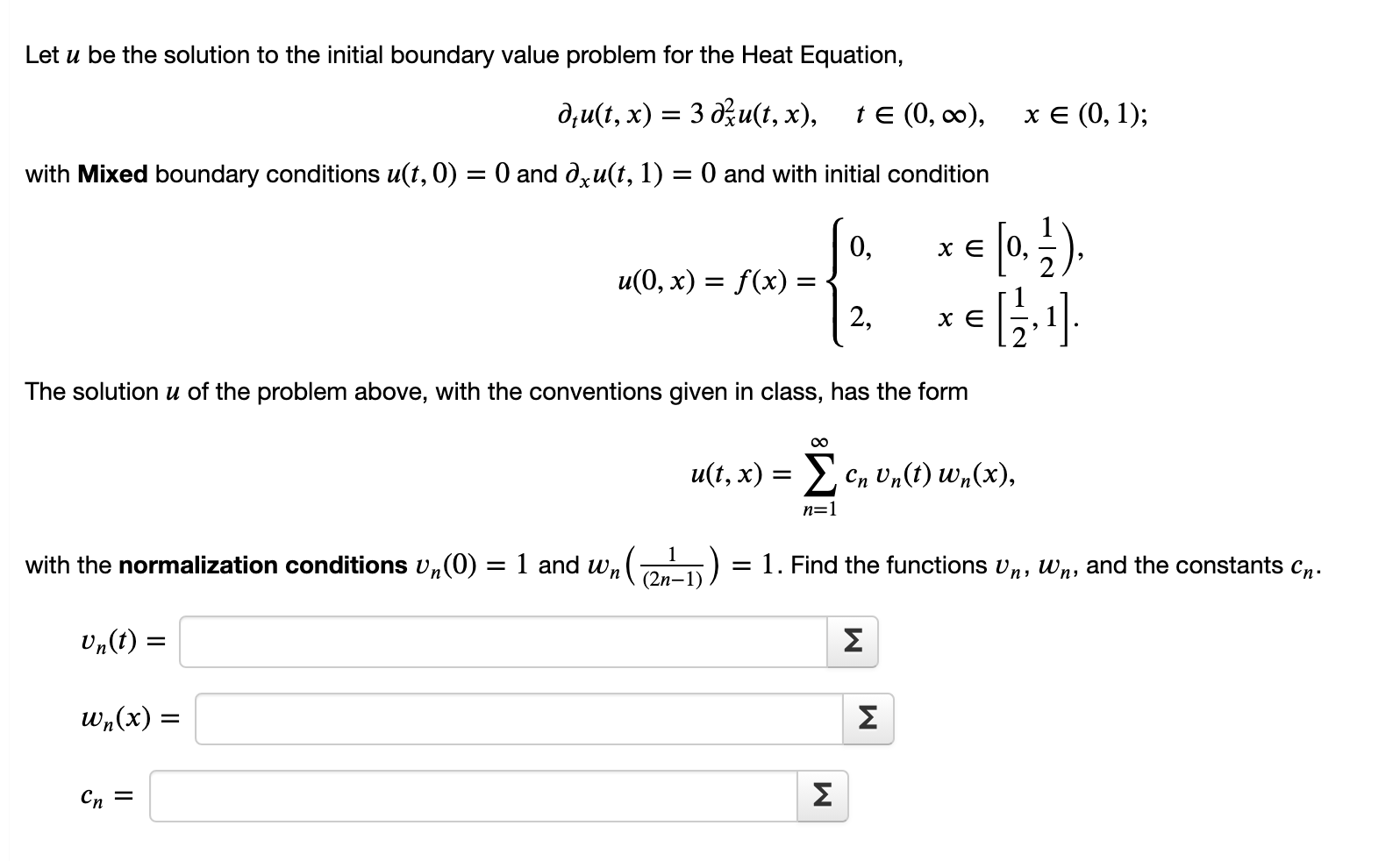 Solved Consider The One Space Dimensional Heat Equation F Chegg Com