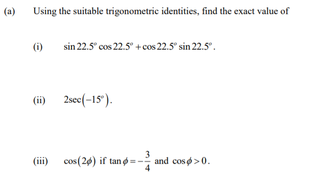 Solved (a) Using the suitable trigonometric identities, find | Chegg.com