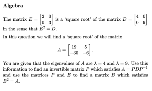 Solved Algebra [2 The matrix E = is a 'square root' of the | Chegg.com