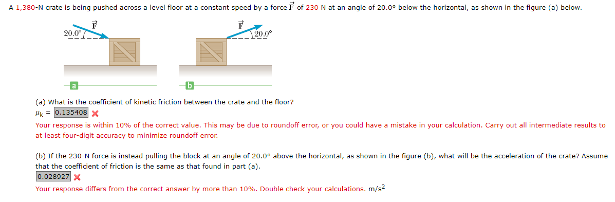 Solved (a) What is the coefficient of kinetic friction | Chegg.com