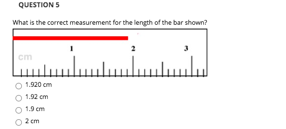 Solved QUESTION 5 What is the correct measurement for the | Chegg.com