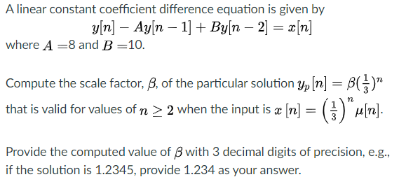 Solved A linear constant coefficient difference equation is | Chegg.com