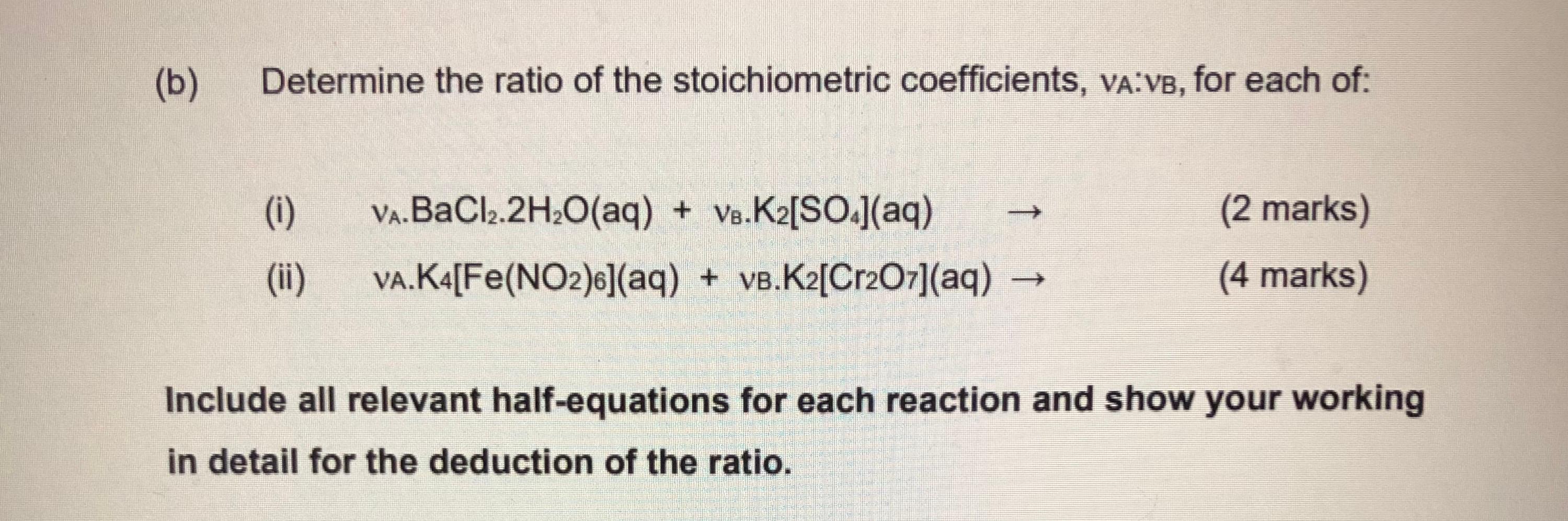 Solved (b) Determine the ratio of the stoichiometric | Chegg.com