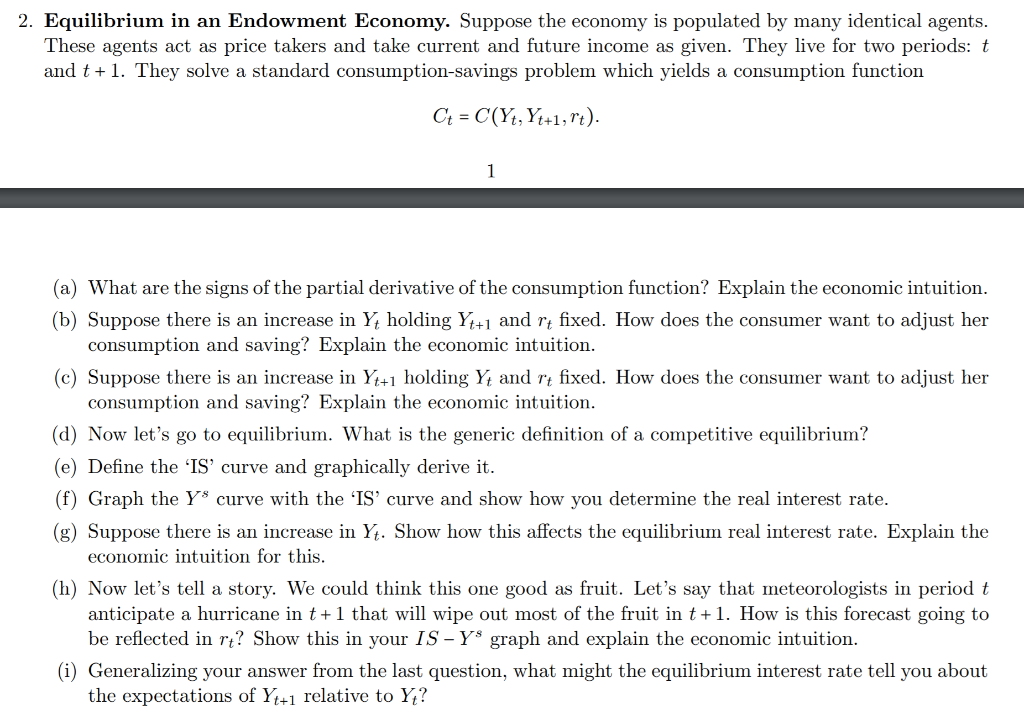 2. Equilibrium In An Endowment Economy. Suppose The | Chegg.com