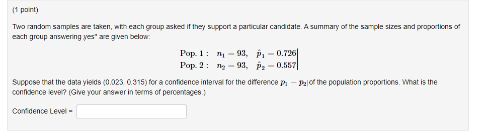 Solved (1 point) Two random samples are taken with each | Chegg.com