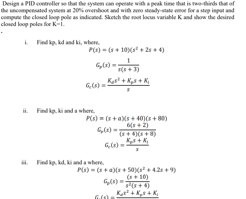 Solved Design A PID Controller So That The System Can | Chegg.com