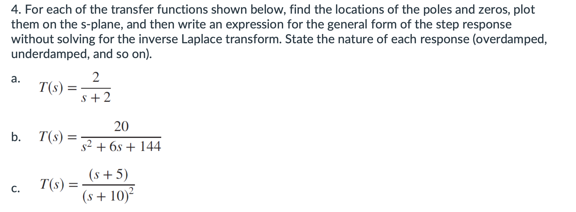 Solved 4. For Each Of The Transfer Functions Shown Below, | Chegg.com