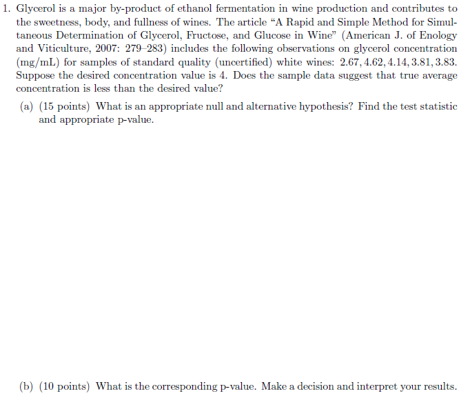Solved 1. Glycerol is a major byproduct of ethanol