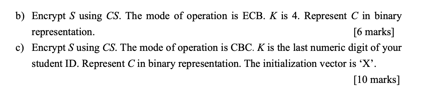 Solved Suppose There Is A Symmetric Encryption Scheme, CS, | Chegg.com