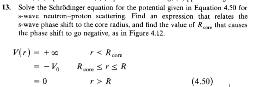 Solved 13. Solve The Schrödinger Equation For The Potential | Chegg.com