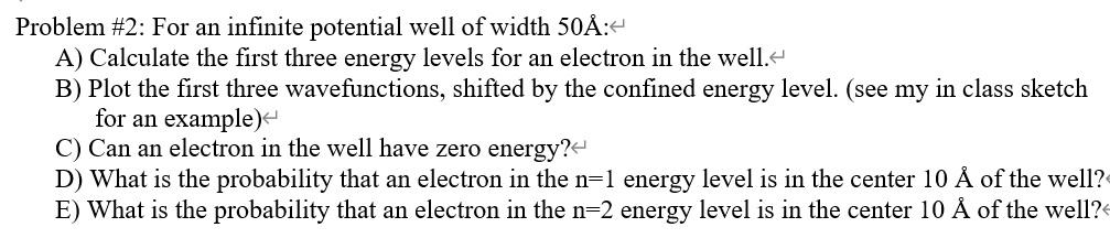 Solved Problem #2: For an infinite potential well of width | Chegg.com