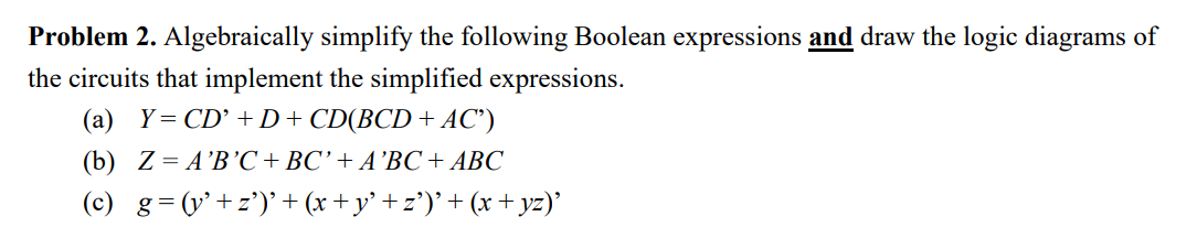 Solved Problem 2. Algebraically simplify the following | Chegg.com