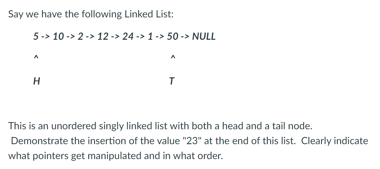 Solved Say we have the following Linked List: | Chegg.com