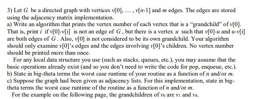 Solved 3) Let G be a directed graph with vertices | Chegg.com
