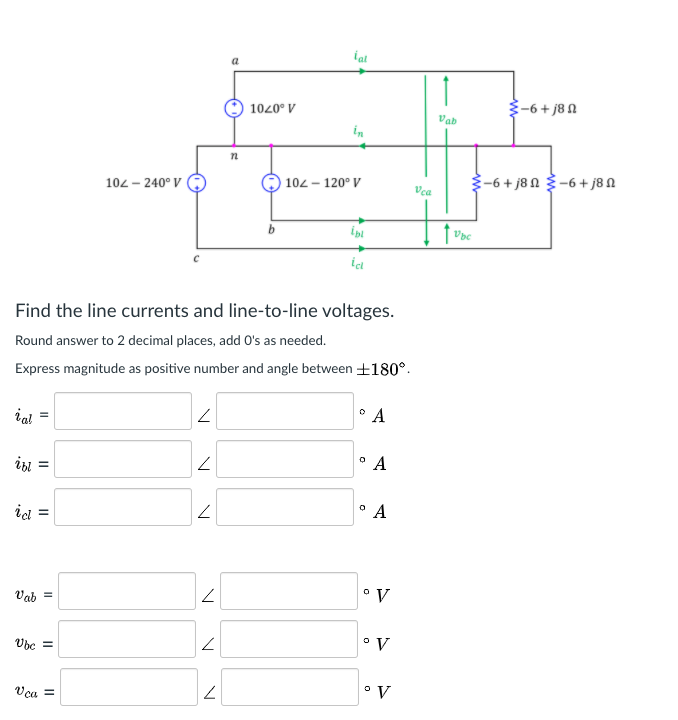 Solved A Ial 1020 V 3 6 J80 Vab N 102 240 V 102 120 Chegg Com