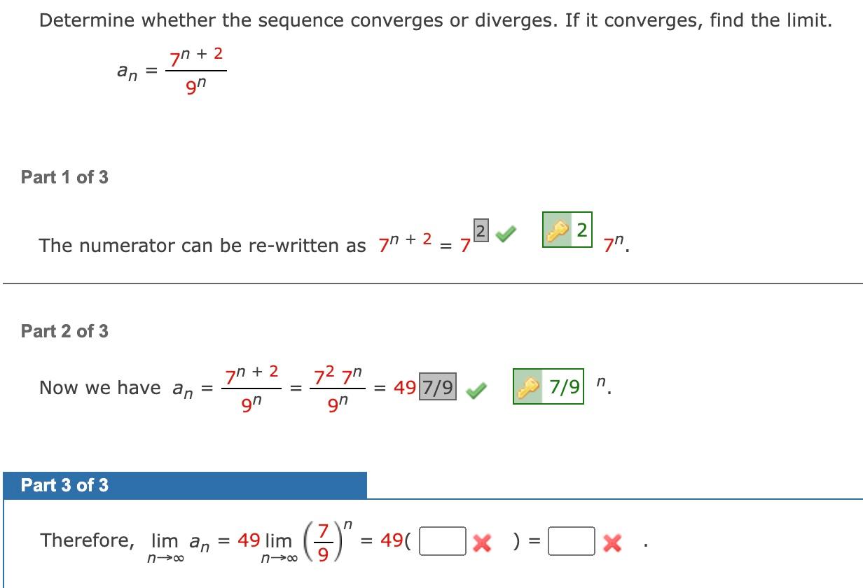 Solved Determine the limit of the sequence. an=e4n/(5n+9)