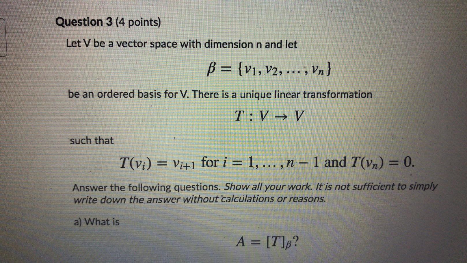 Solved Question 3 (4 Points) Let V Be A Vector Space With | Chegg.com