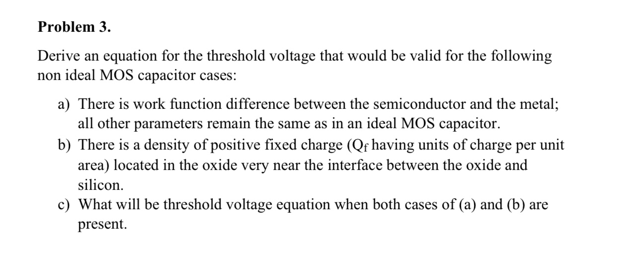 Solved Problem 3. Derive An Equation For The Threshold | Chegg.com